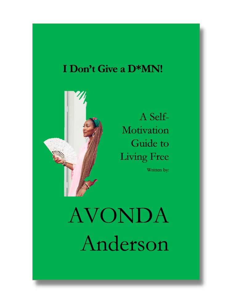 THE RICH BOOK: I DON'T GIVE A D*MN! A Self-Motivation Guide to Living Free